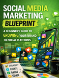 Social Media Marketing Blueprint